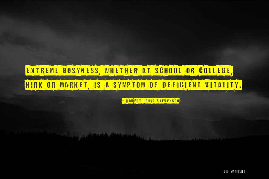 School Quotes By Robert Louis Stevenson School Quotes By Robert Louis Stevenson