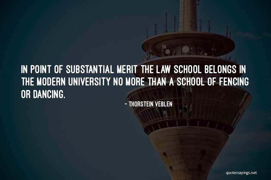 School Quotes By Thorstein Veblen