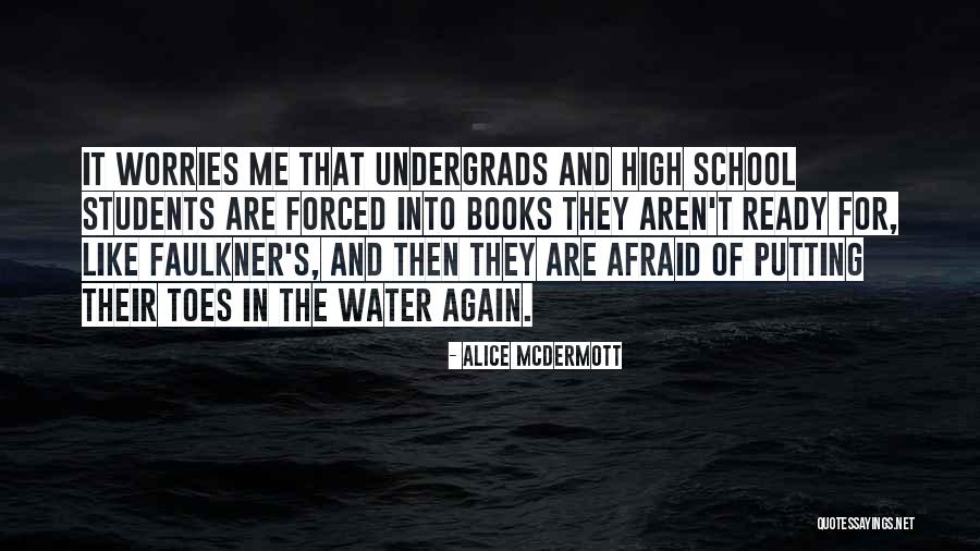 School Ready Quotes By Alice McDermott