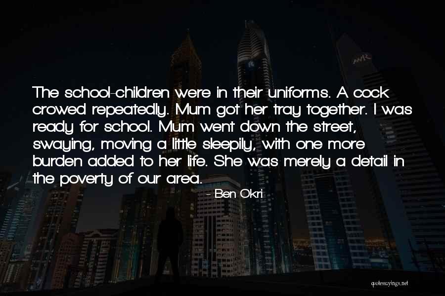 School Ready Quotes By Ben Okri School Ready Quotes By Ben Okri
