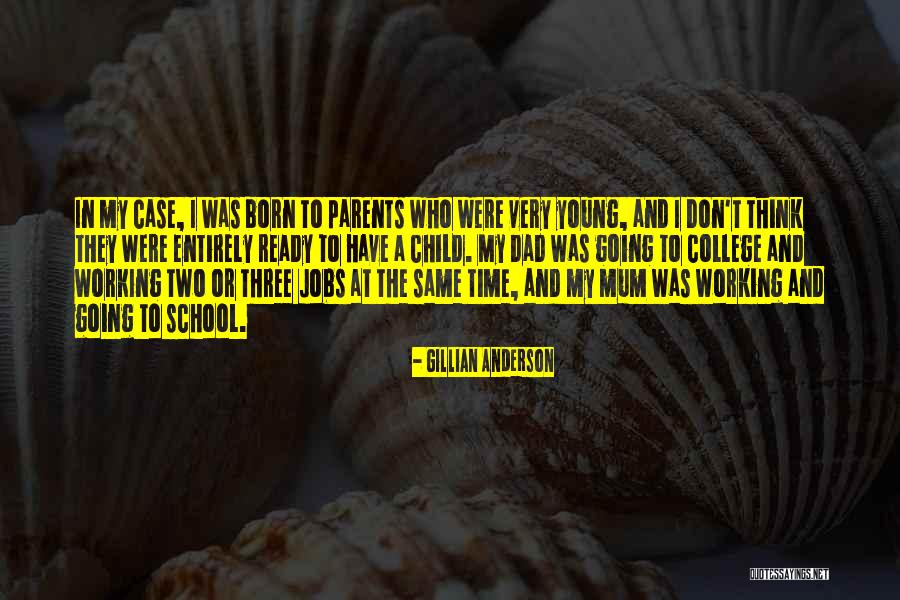 School Ready Quotes By Gillian Anderson School Ready Quotes By Gillian Anderson