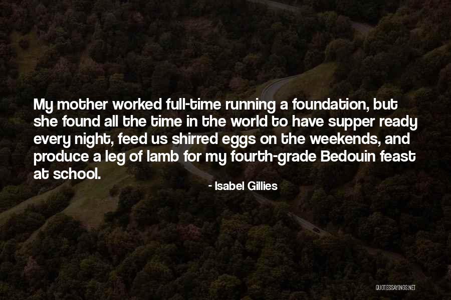 School Ready Quotes By Isabel Gillies School Ready Quotes By Isabel Gillies