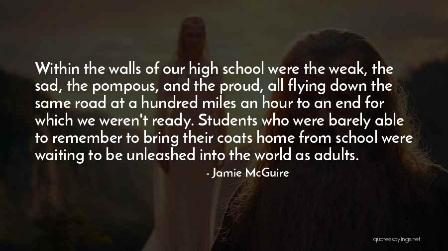School Ready Quotes By Jamie McGuire School Ready Quotes By Jamie McGuire