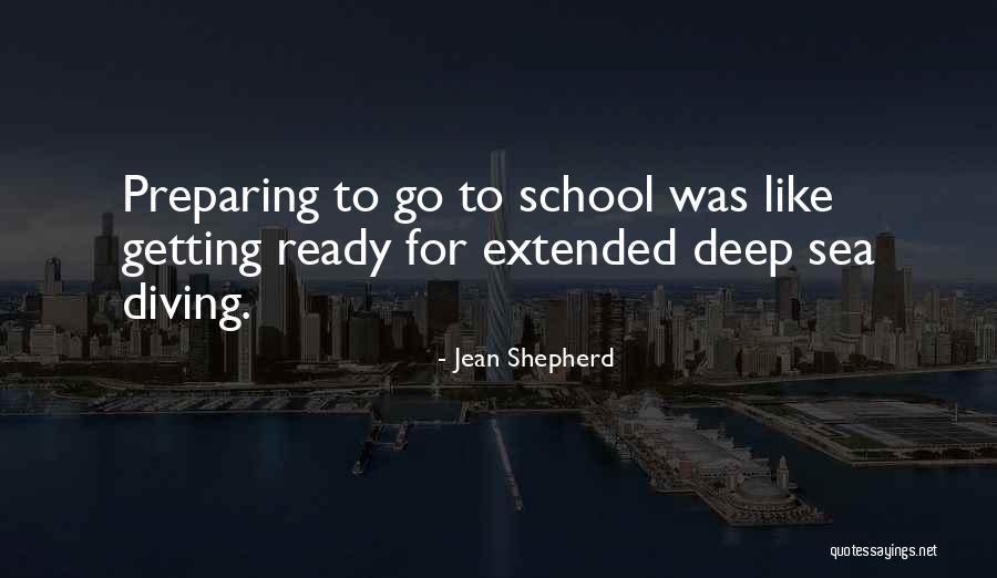 School Ready Quotes By Jean Shepherd