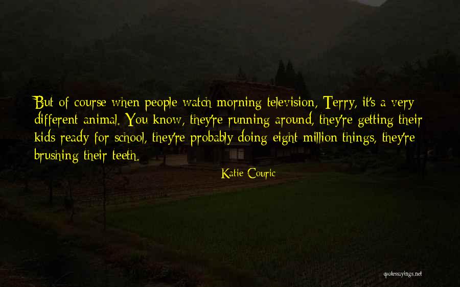 School Ready Quotes By Katie Couric School Ready Quotes By Katie Couric