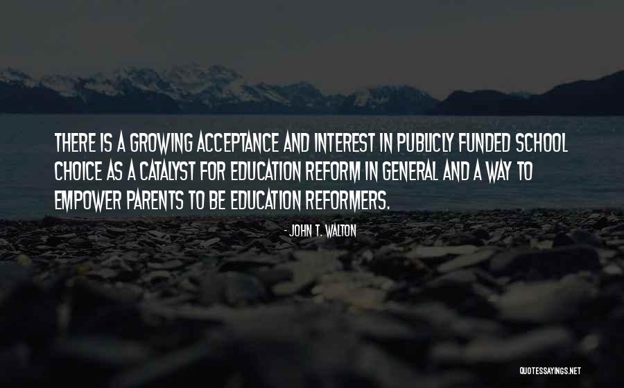 School Reform Quotes By John T. Walton School Reform Quotes By John T. Walton