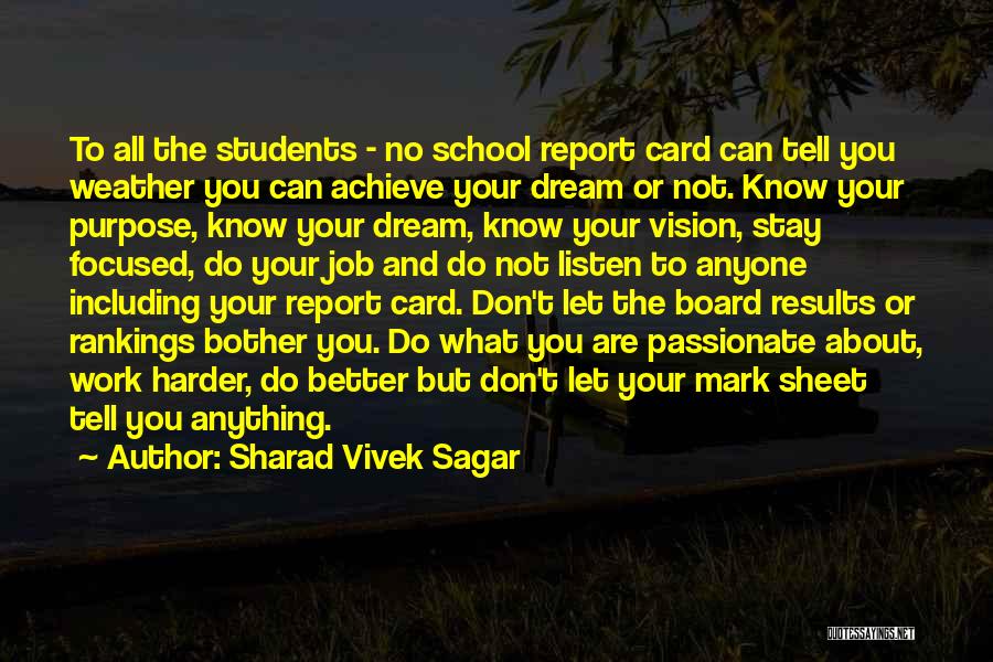 School Report Card Quotes By Sharad Vivek Sagar