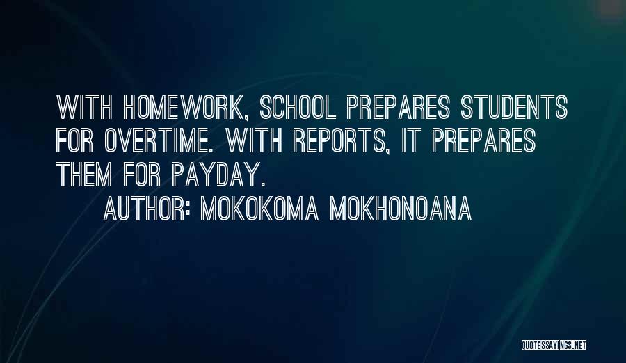 School Reports Quotes By Mokokoma Mokhonoana