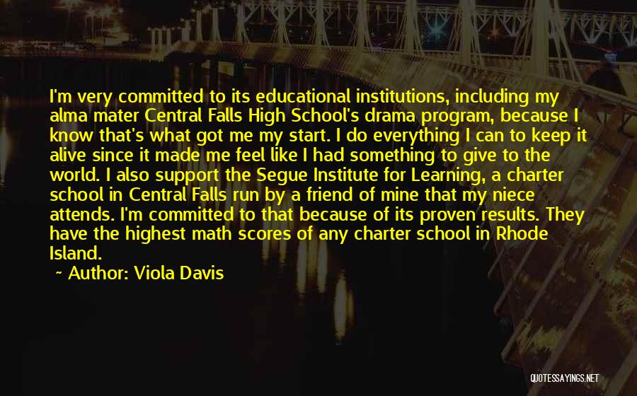 School Results Quotes By Viola Davis