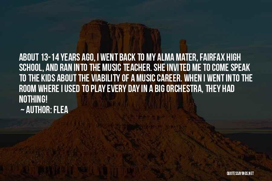 School Room Quotes By Flea