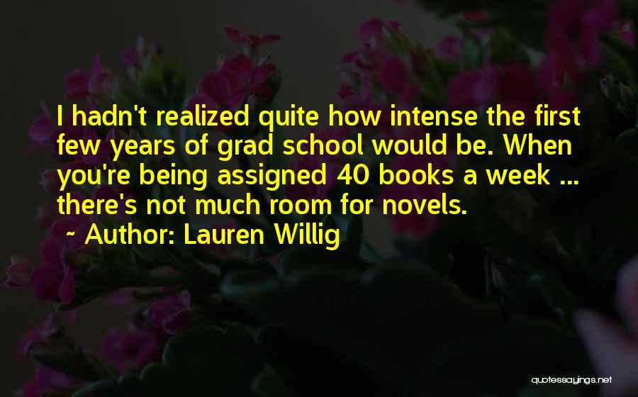 School Room Quotes By Lauren Willig