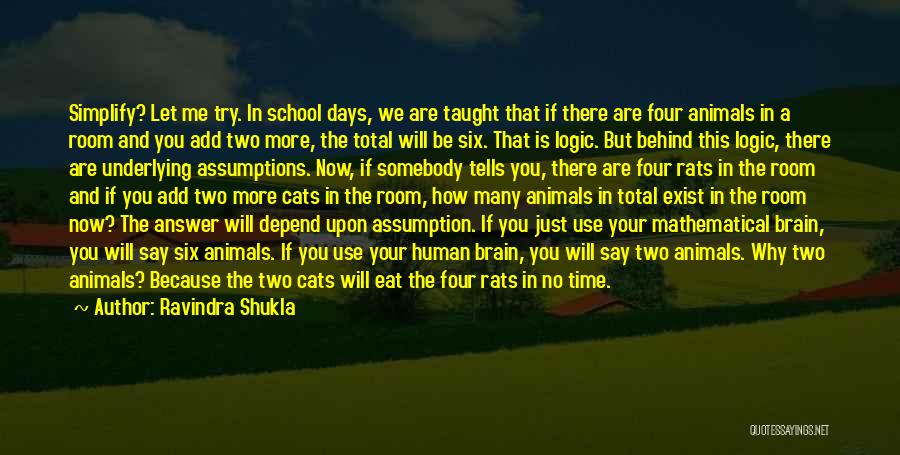 School Room Quotes By Ravindra Shukla