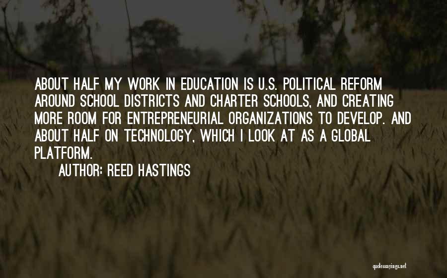 School Room Quotes By Reed Hastings