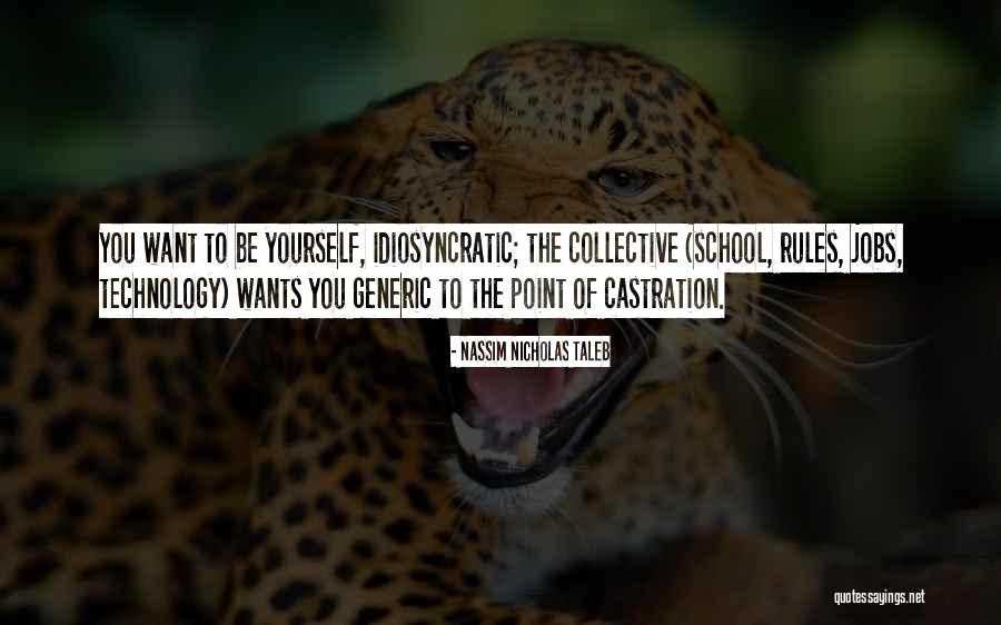 School Rules Quotes By Nassim Nicholas Taleb School Rules Quotes By Nassim Nicholas Taleb