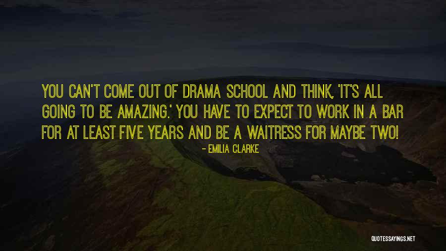 School S Out Quotes By Emilia Clarke School S Out Quotes By Emilia Clarke