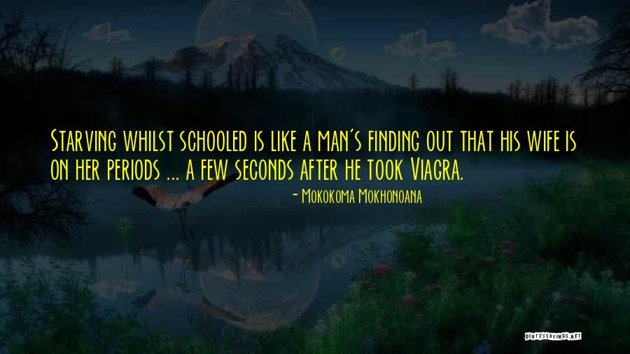 School S Out Quotes By Mokokoma Mokhonoana School S Out Quotes By Mokokoma Mokhonoana