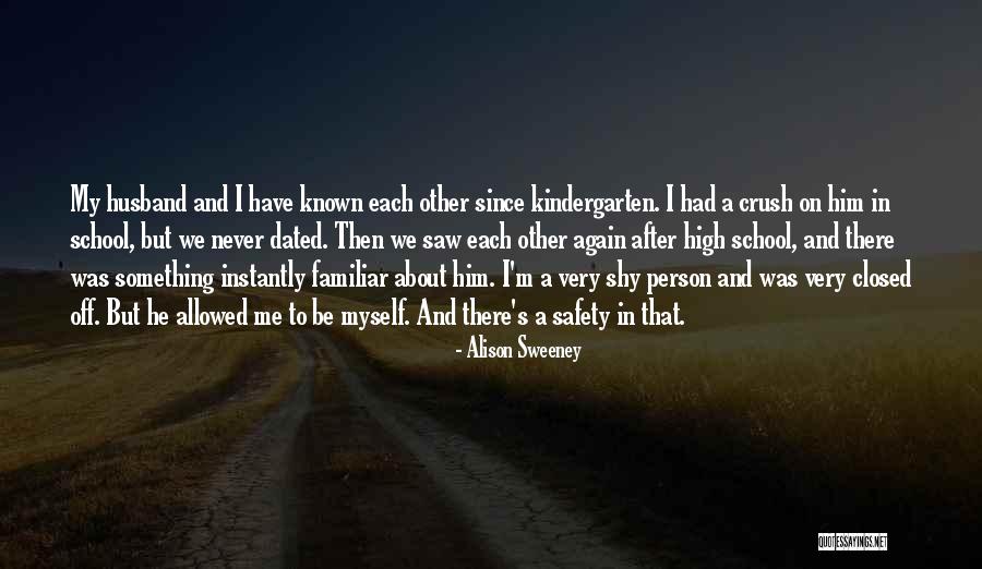 School Safety Quotes By Alison Sweeney