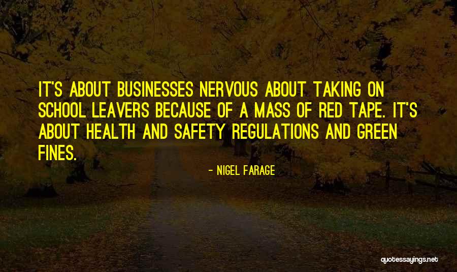 School Safety Quotes By Nigel Farage School Safety Quotes By Nigel Farage