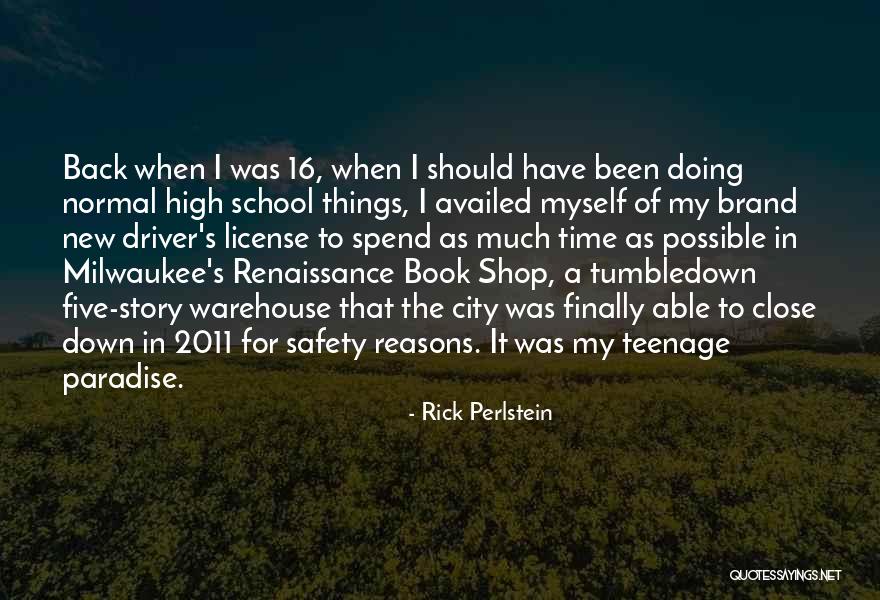 School Safety Quotes By Rick Perlstein School Safety Quotes By Rick Perlstein