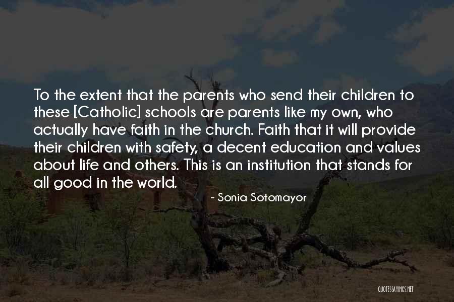 School Safety Quotes By Sonia Sotomayor