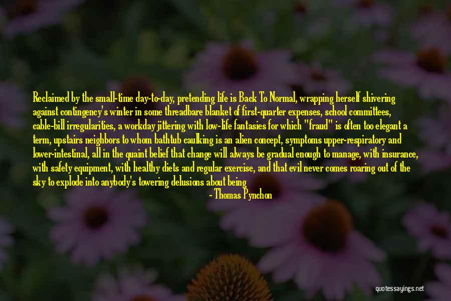 School Safety Quotes By Thomas Pynchon School Safety Quotes By Thomas Pynchon