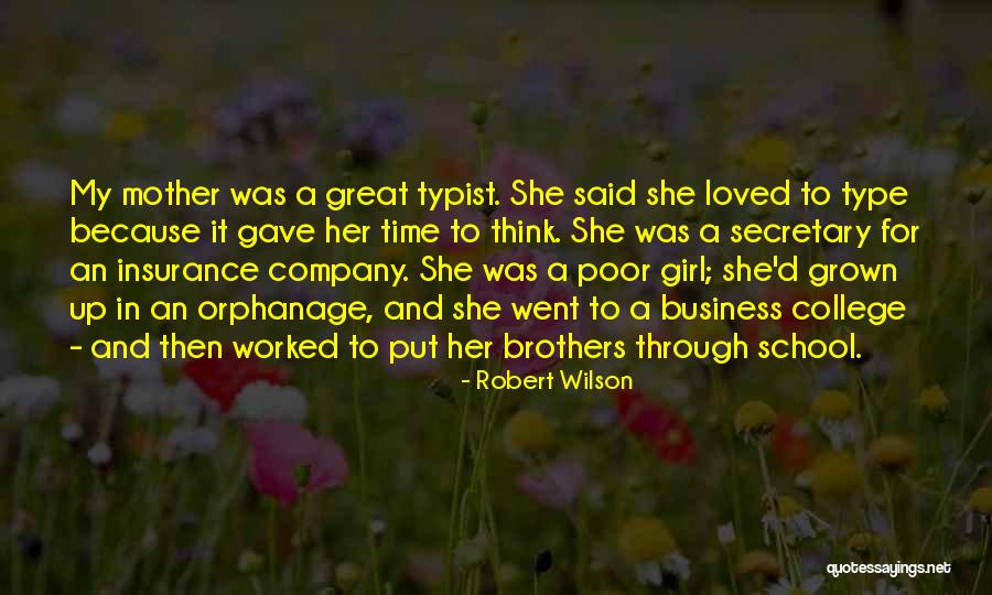 School Secretary Quotes By Robert Wilson