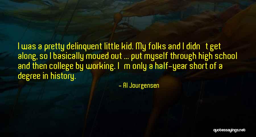 School Short Quotes By Al Jourgensen