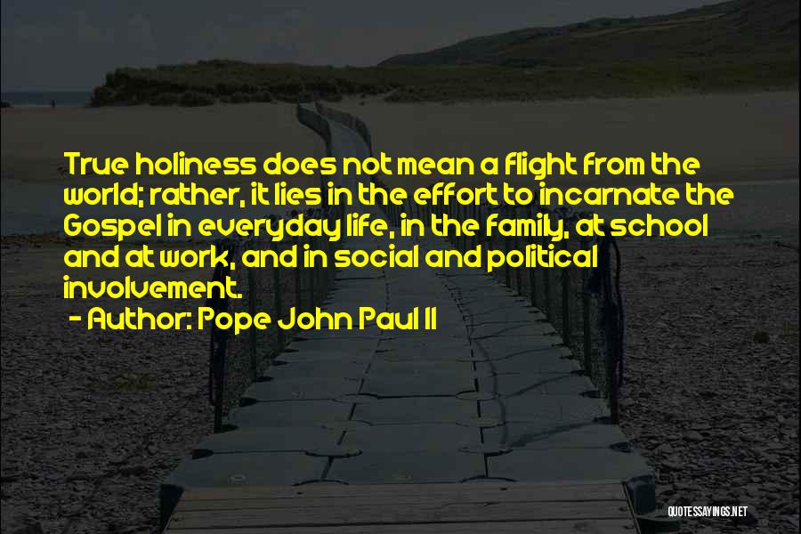 School Social Work Quotes By Pope John Paul II