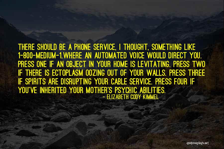 School Spirits Quotes By Elizabeth Cody Kimmel School Spirits Quotes By Elizabeth Cody Kimmel