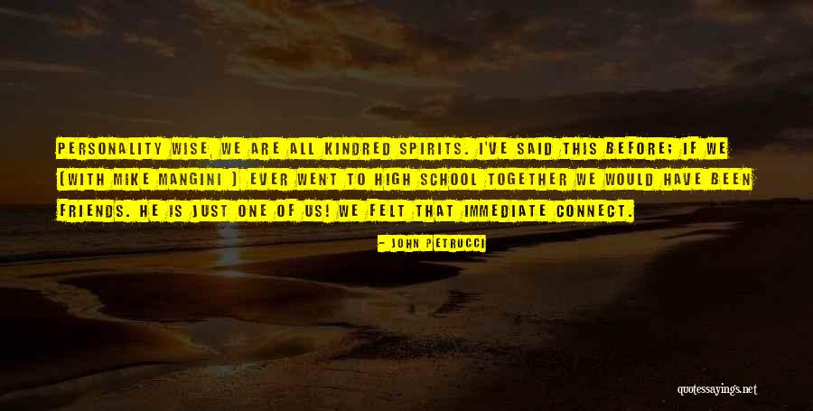 School Spirits Quotes By John Petrucci School Spirits Quotes By John Petrucci