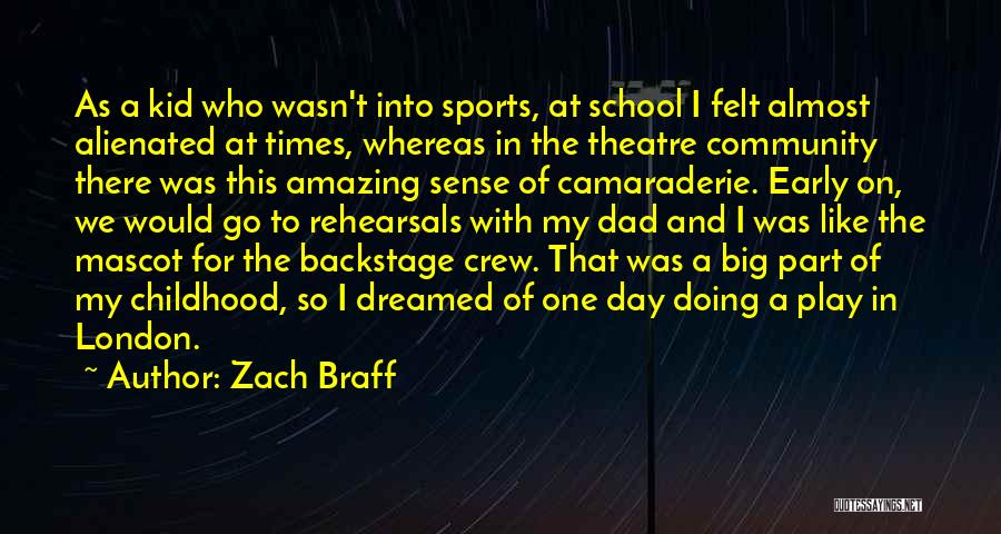School Sports Day Quotes By Zach Braff