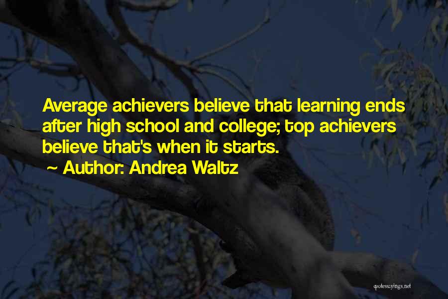 School Starts Quotes By Andrea Waltz