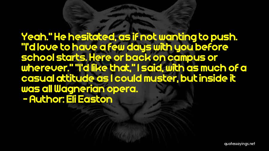 School Starts Quotes By Eli Easton