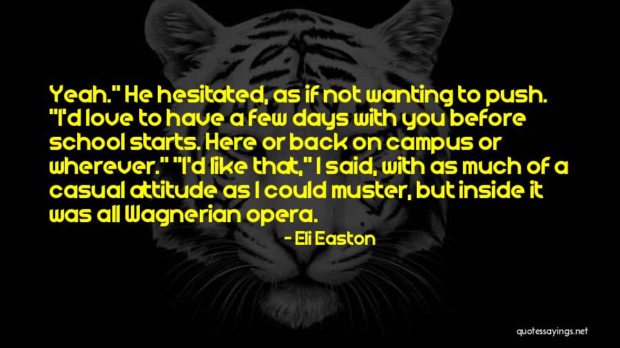 School Starts Quotes By Eli Easton School Starts Quotes By Eli Easton