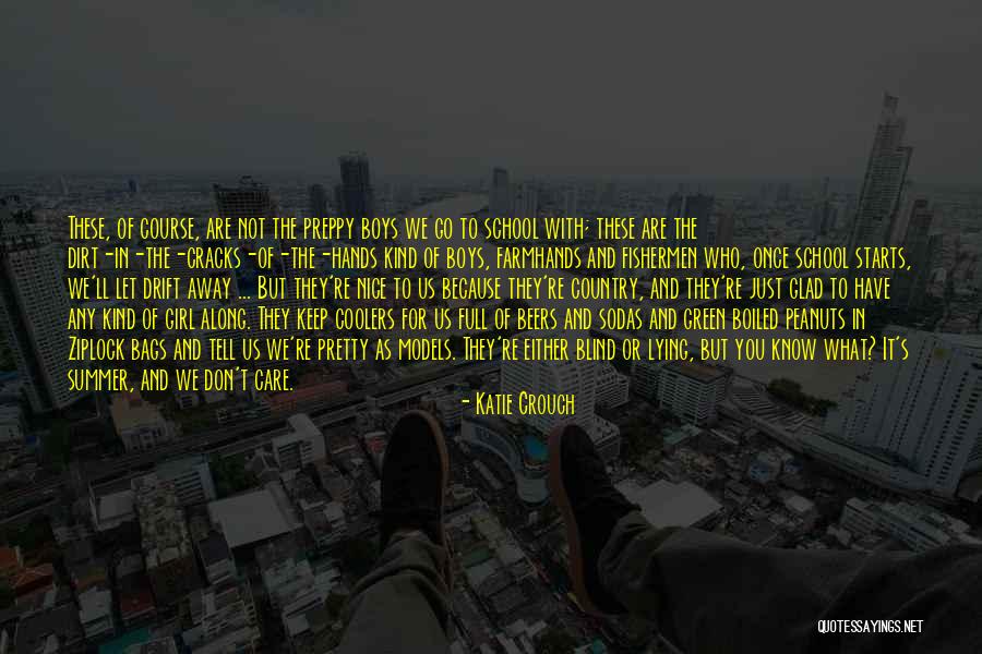 School Starts Quotes By Katie Crouch School Starts Quotes By Katie Crouch