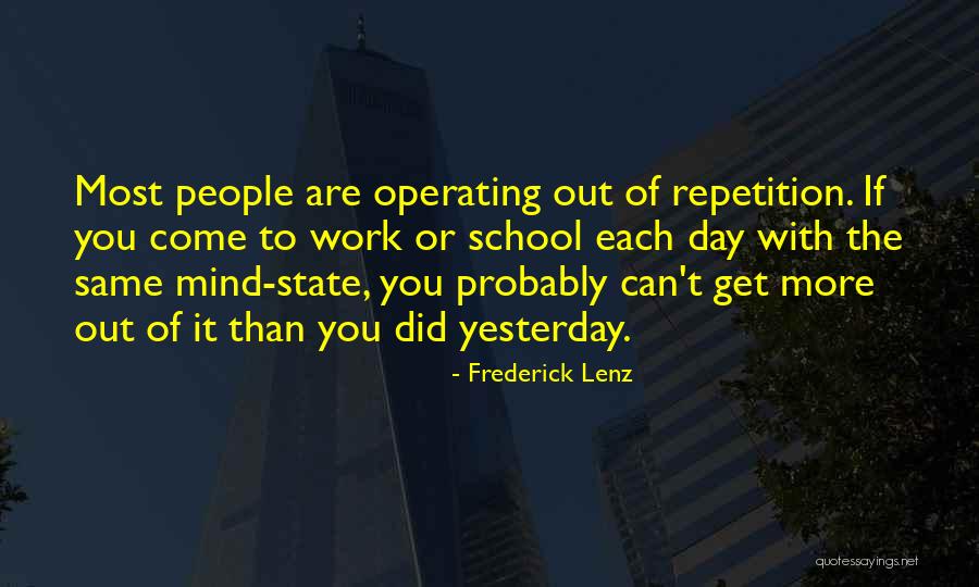 School Success Quotes By Frederick Lenz School Success Quotes By Frederick Lenz