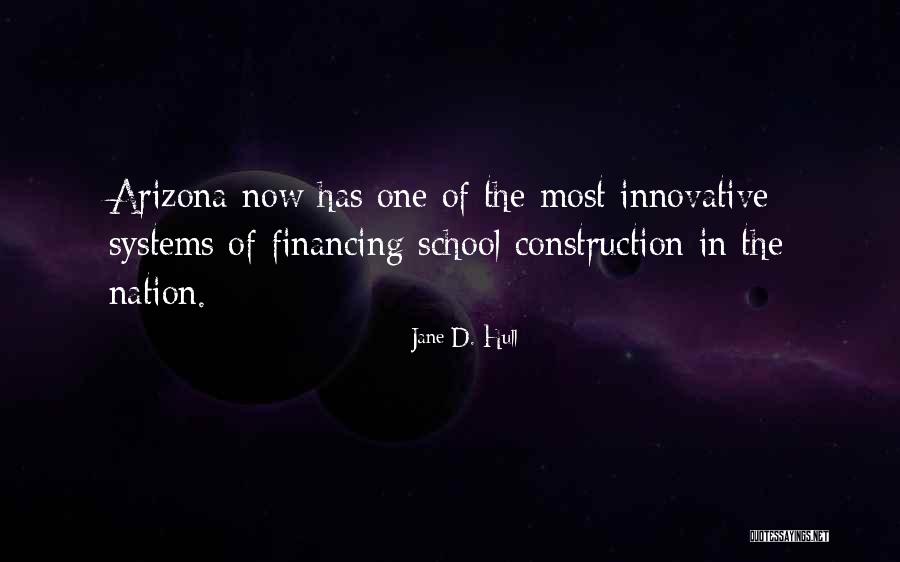 School Systems Quotes By Jane D. Hull School Systems Quotes By Jane D. Hull