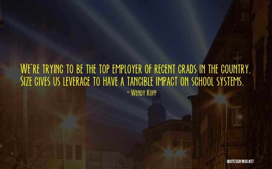 School Systems Quotes By Wendy Kopp School Systems Quotes By Wendy Kopp