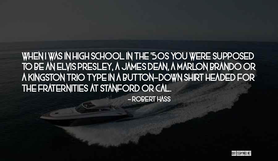 School T Shirt Quotes By Robert Hass