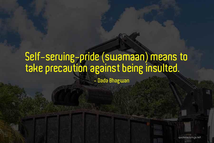 School Tardy Quotes By Dada Bhagwan School Tardy Quotes By Dada Bhagwan