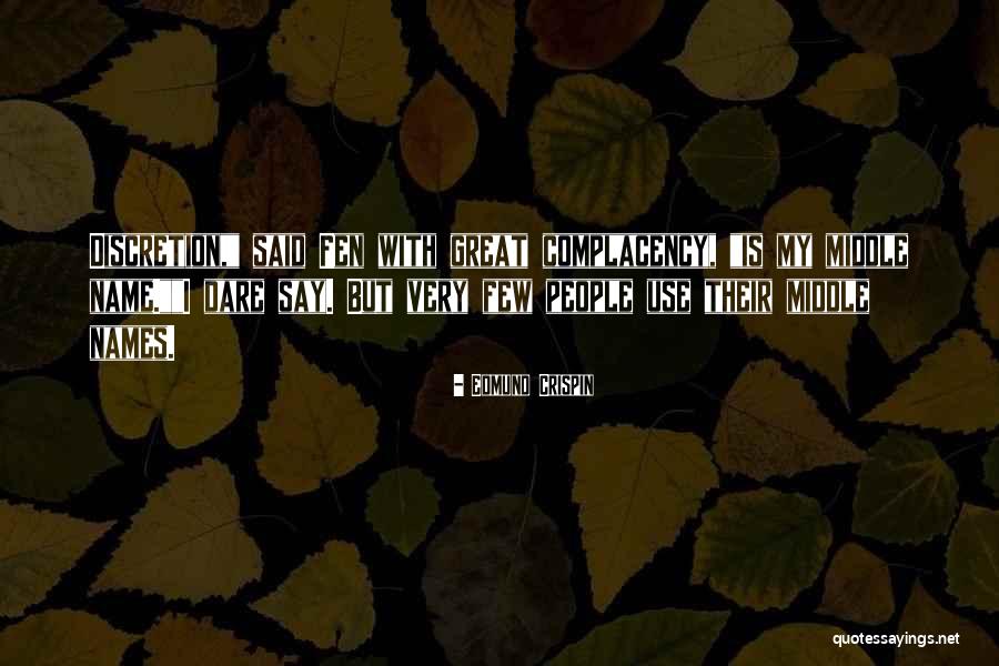 School Tardy Quotes By Edmund Crispin School Tardy Quotes By Edmund Crispin