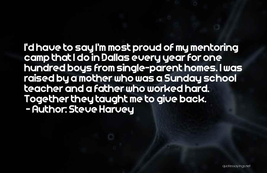School Teacher Quotes By Steve Harvey