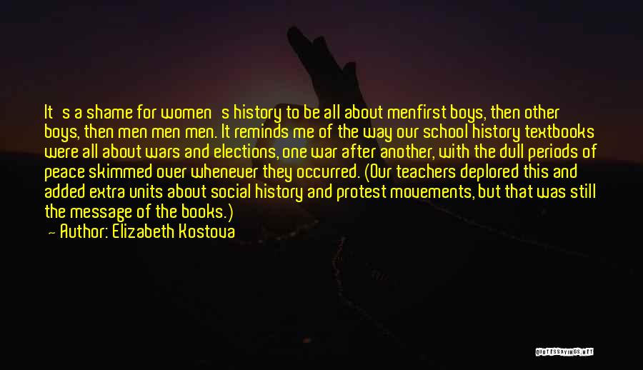 School Teachers Quotes By Elizabeth Kostova