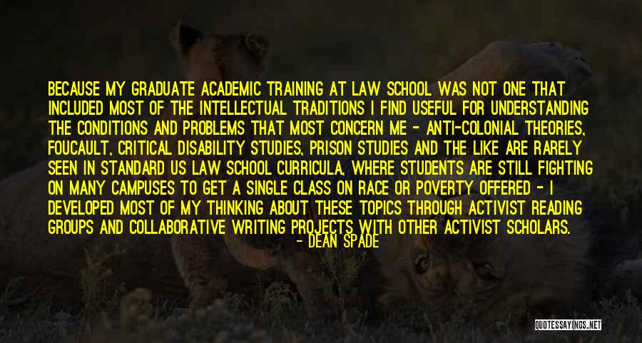 School Traditions Quotes By Dean Spade School Traditions Quotes By Dean Spade