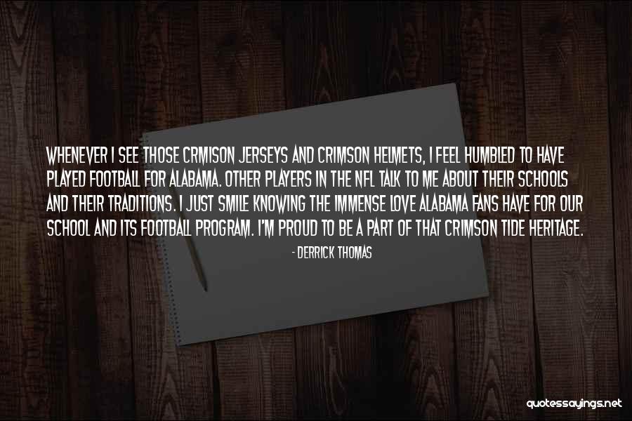 School Traditions Quotes By Derrick Thomas School Traditions Quotes By Derrick Thomas