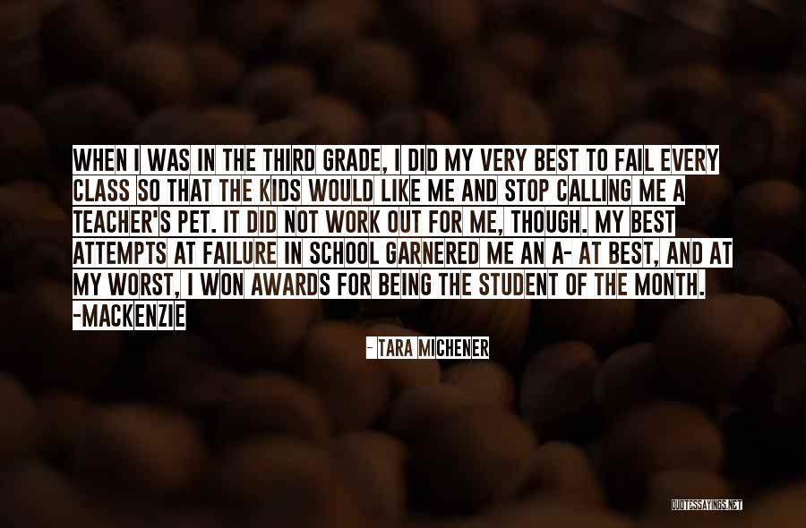 School Work For Kids Quotes By Tara Michener School Work For Kids Quotes By Tara Michener