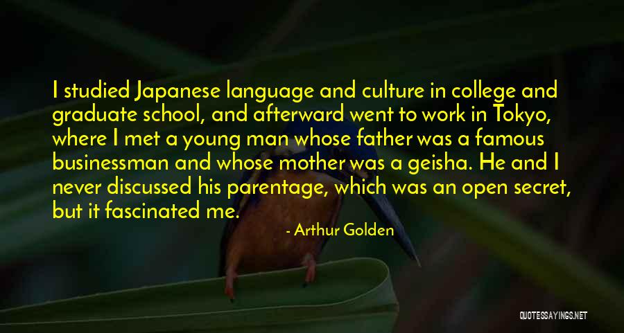 School Work Quotes By Arthur Golden School Work Quotes By Arthur Golden