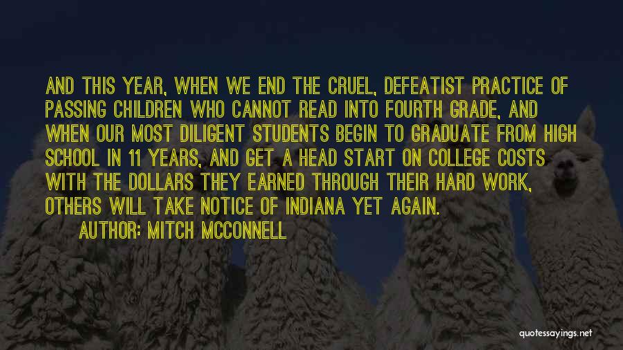 School Year End Quotes By Mitch McConnell