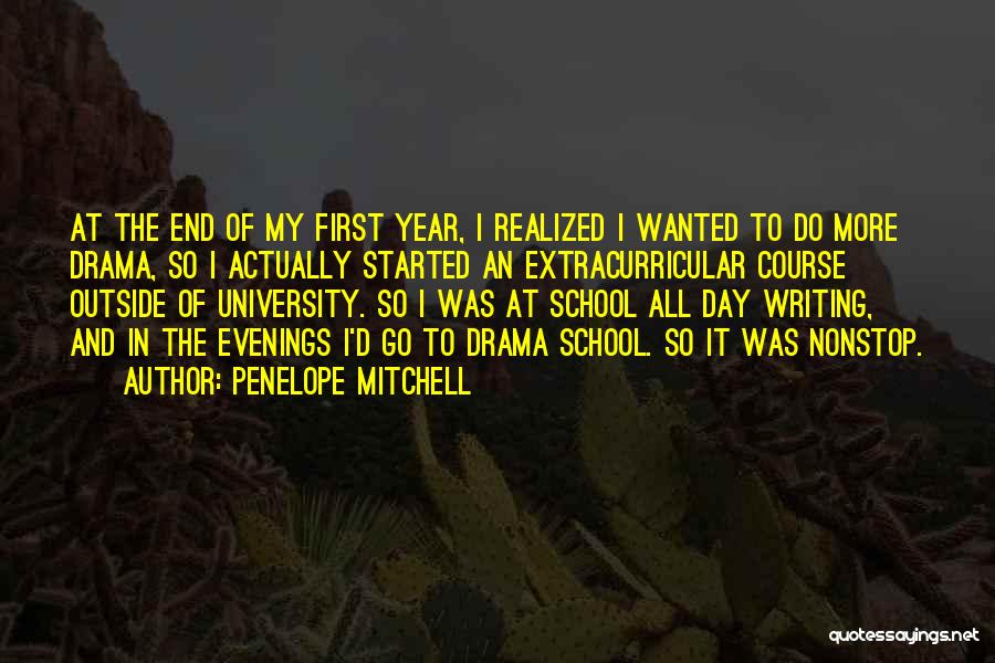 School Year End Quotes By Penelope Mitchell