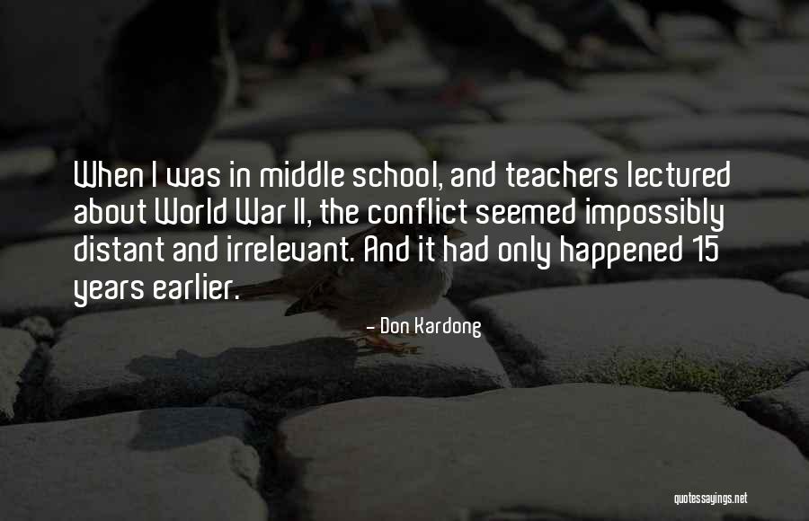 School Years Quotes By Don Kardong School Years Quotes By Don Kardong